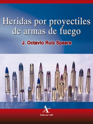 cover image of Heridas por proyectiles de armas de fuego